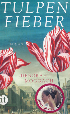 Tulpenfieber von Deborah Moggach