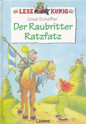 Der Raubritter Ratzfatz von Ursel Scheffler