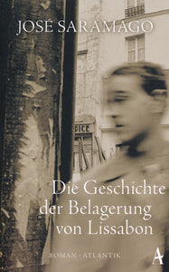 Die Geschichte der Belagerung von Lissabon von José Saramago