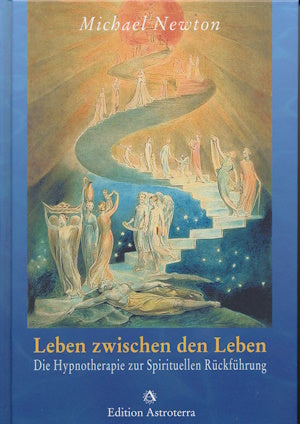 Leben zwischen den Leben von Michael Newton