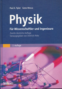 Physik für Wissenschaftler und Ingenieure von Paul A. Tipler und Gene Mosca