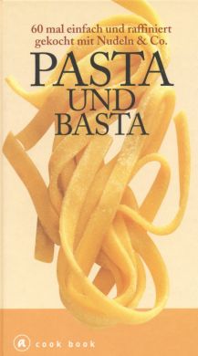 Pasta und Basta