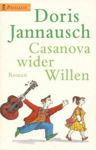 Casanova wider Willen