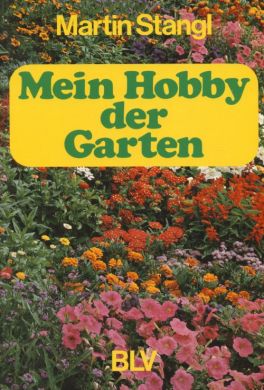 Mein Hobby der Garten