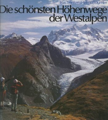 Die schönsten Höhenwege der Westalpen