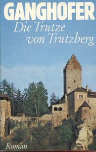 Die Trutze von Trutzberg