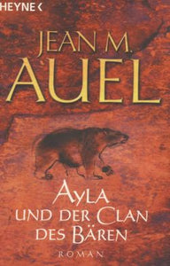 Ayla und der Clan des Bären