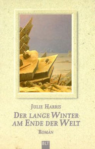 Der lange Winter am Ende der Welt