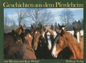 Geschichten aus dem Pferdeheim
