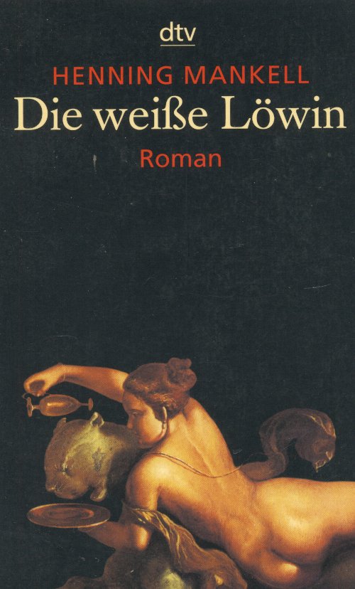 Die weisse Löwin von Henning Mankell