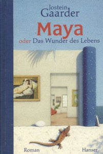 Maya oder Das Wunder des Lebens