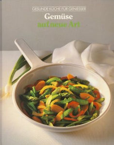 Gemüse auf neue Art