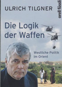 Die Logik der Waffen