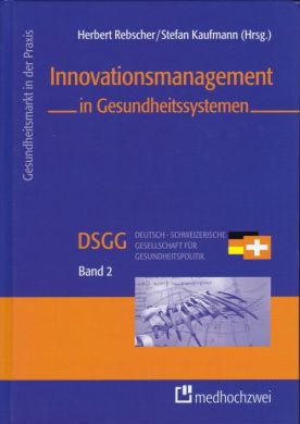 Innovationsmanagement in Gesundheitssystemen