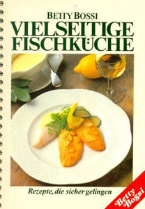 Vielseitige Fischküche