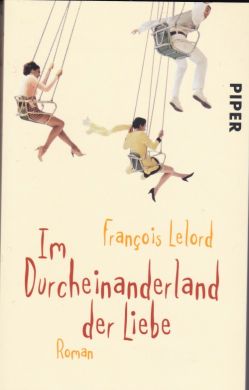 Im Durcheinanderland der Liebe