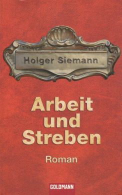 Arbeit und Streben