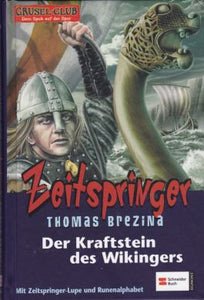 Zeitspringer - Der Kraftstein des Wikingers