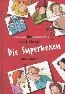 Internat Sternenfels - Die Superhexen