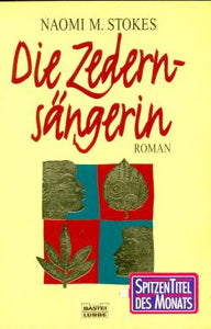 Die Zedernsängerin