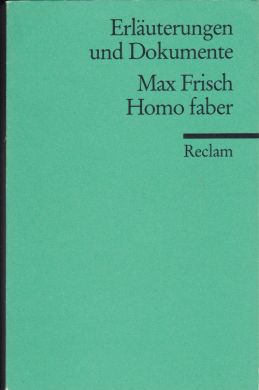 Erläuterungen und Dokumente - Homo faber