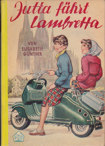 Jutta fährt Lambretta von Elisabeth Günther