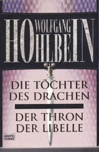 Die Töchter des Drachen - Der Thron der Libelle