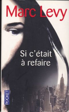Si c'était à refaire