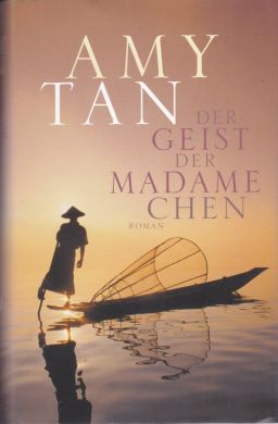 Der Geist der Madame Chen von Amy Tan