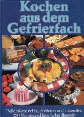 Kochen aus dem Gefrierfach