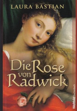 Die Rose von Radwick