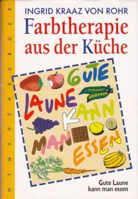 Farbtherapie aus der Küche