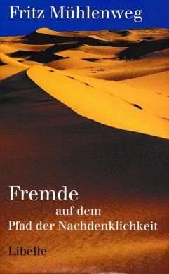 Fremde auf dem Pfad der Nachdenklichkeit