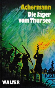 Die Jäger vom Thursee