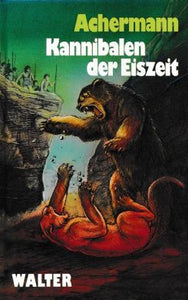 Kannibalen der Eiszeit