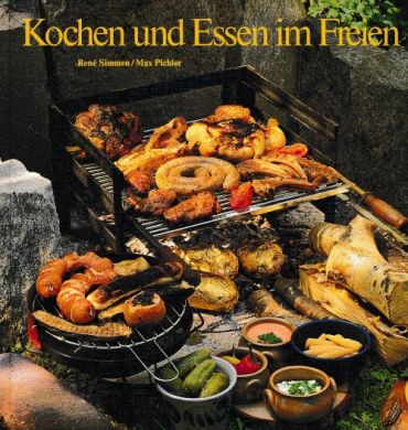 Kochen und Essen im Freien von René Simmen