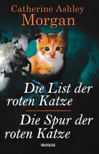 Die List der roten Katze - Die Spur der roten Katze