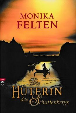 Die Hüterin des Schattenbergs