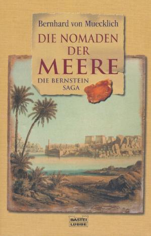 Die Nomaden der Meere von Bernhard Muecklich
