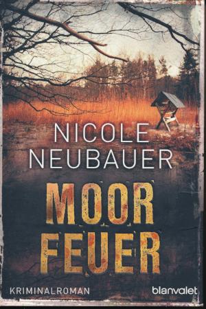 Moorfeuer von Nicole Neubauer