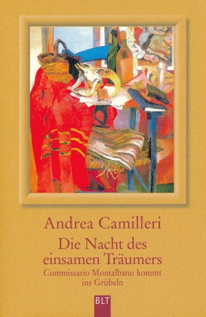 Die Nacht des einsamen Träumers von Andrea Camilleri