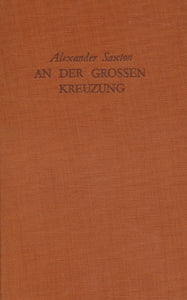 An der grossen Kreuzung von Alexander Saxton