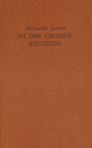 An der grossen Kreuzung von Alexander Saxton