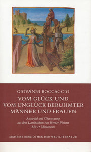 Vom Glück und vom Unglück berühmter Männer und Frauen von Giovanni Boccaccio