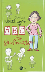 ABC für Grossmütter von Christine Nöstlinger