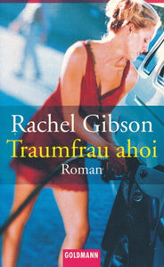 Traumfrau ahoi von Rachel Gibson