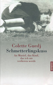 Schmetterlingskuss von Colette Guedj