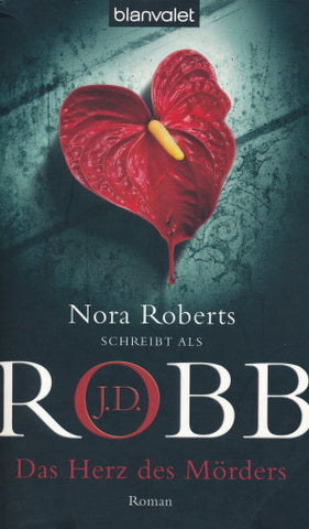 Das Herz des Mörders von Nora Roberts