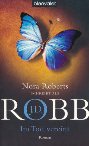 im Tod vereint von Nora Roberts als J.D. Robb