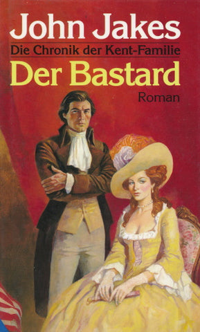 Der Bastard von John Jakes
